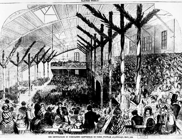1860 Republican convention wigwam Abraham Lincoln presidential history in Chicago