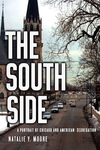 The South Side book Natalie Y Moore cover art Chicago Detours