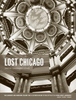 best books on Chicago architecture Lost Chicago