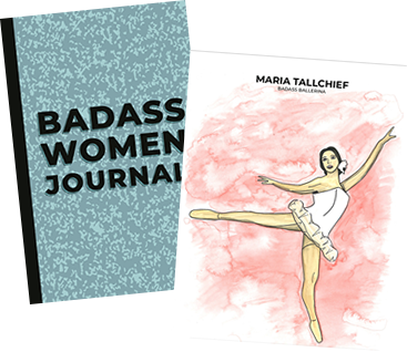 badass women journal and maria tallchief illustration